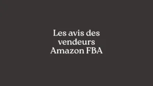 Amazon FBA Avis