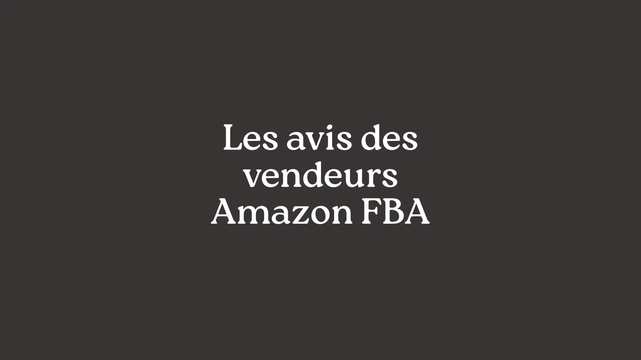 Amazon FBA Avis